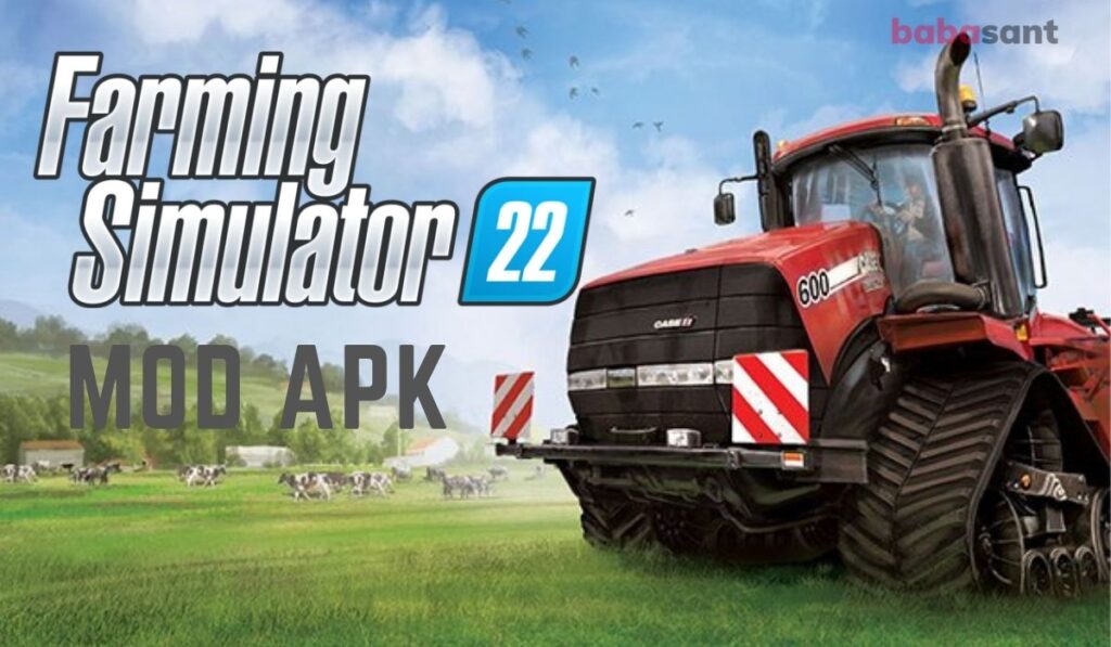 Download Farming Simulator 22 Mod Apk